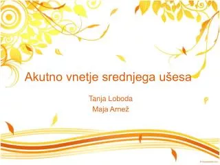 akutno vnetje srednjega u esa