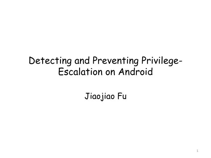detecting and preventing privilege escalation on android