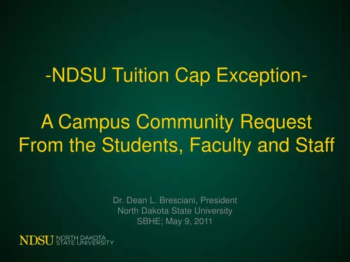 ndsu tuition cap exception a campus community request from the students faculty and staff