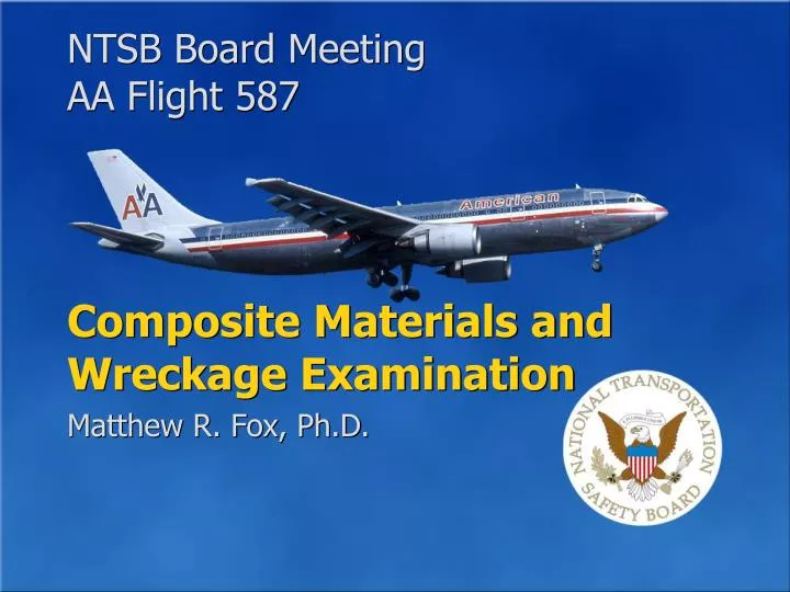 composite materials and wreckage examination