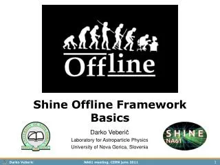 Shine Offline Framework Basics