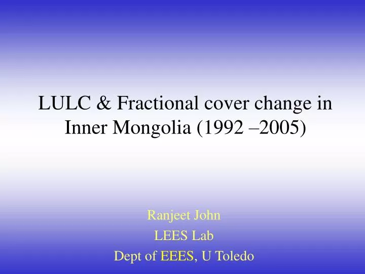 lulc fractional cover change in inner mongolia 1992 2005
