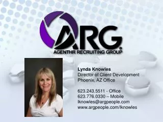 Lynda Knowles Director of Client Development Phoenix, AZ Office
