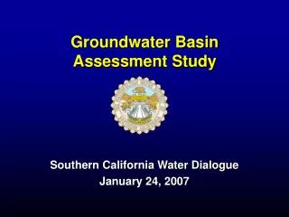 Groundwater Basin Assessment Study