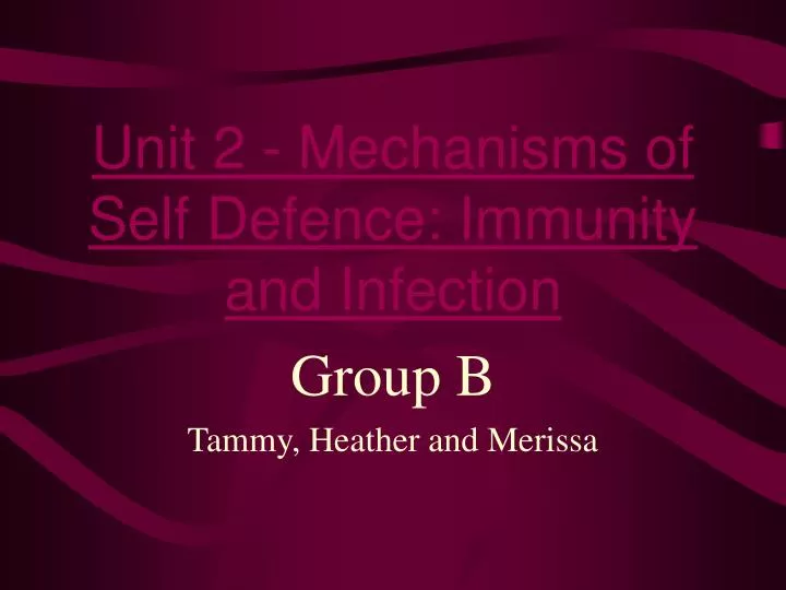 unit 2 mechanisms of self defence immunity and infection