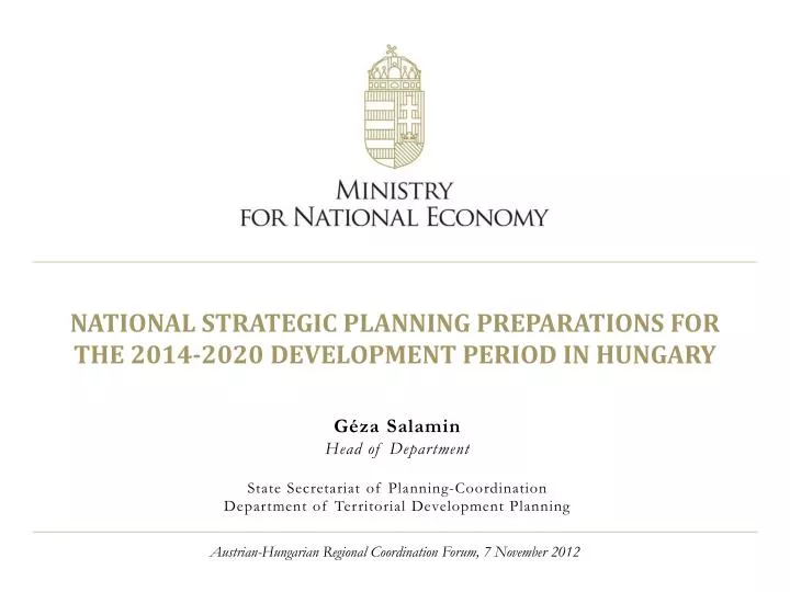 national strategic planning preparations for the 2014 2020 development period in hungary