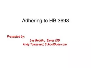 Adhering to HB 3693