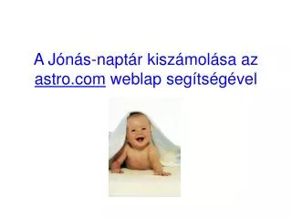 a j n s napt r kisz mol sa az astro com weblap seg ts g vel