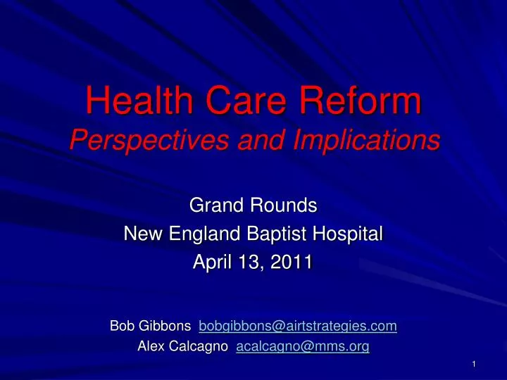 health care reform perspectives and implications
