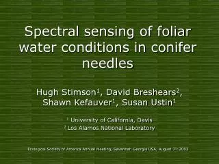 Spectral sensing of foliar water conditions in conifer needles