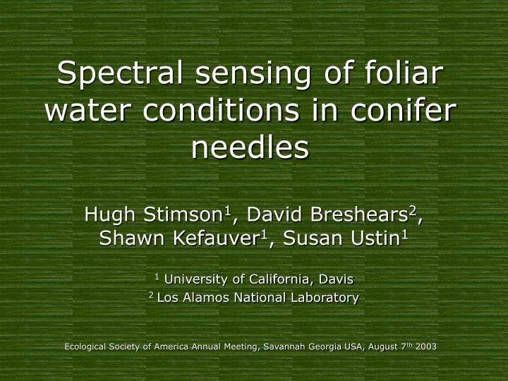 spectral sensing of foliar water conditions in conifer needles
