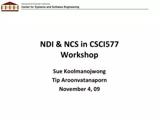 NDI &amp; NCS in CSCI577 Workshop