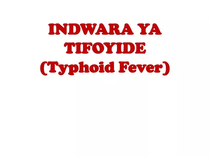 indwara ya tifoyide typhoid fever