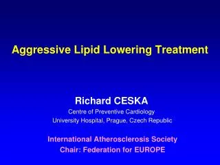 Aggressive Lipid Lowering Treatment