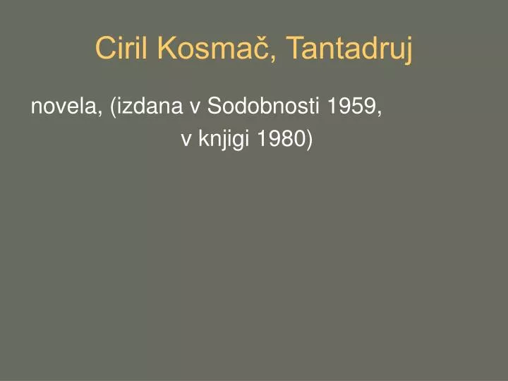 ciril kosma tantadruj