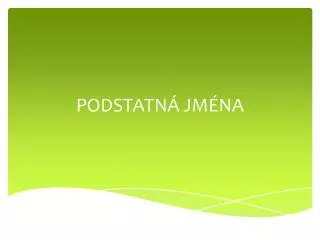 podstatn jm na