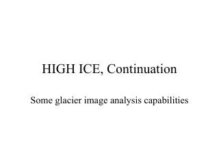 HIGH ICE, Continuation