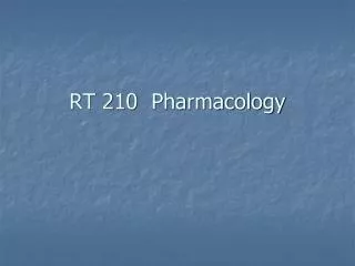 RT 210 Pharmacology