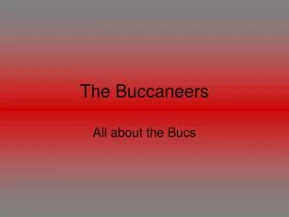 The Buccaneers