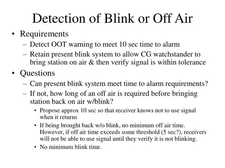 detection of blink or off air