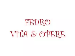 fedro vita opere