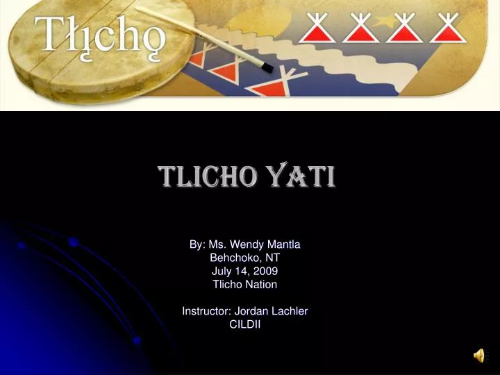 tlicho yati