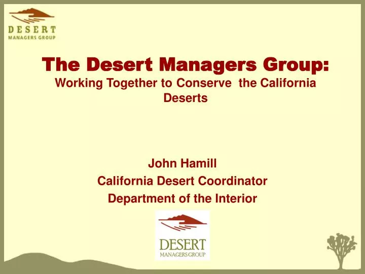 the desert managers group working together to conserve the california deserts