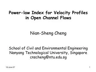 Power-law Index for Velocity Profiles in Open Channel Flows Nian-Sheng Cheng