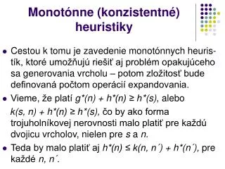 Monotónne (konzistentné) heuristiky