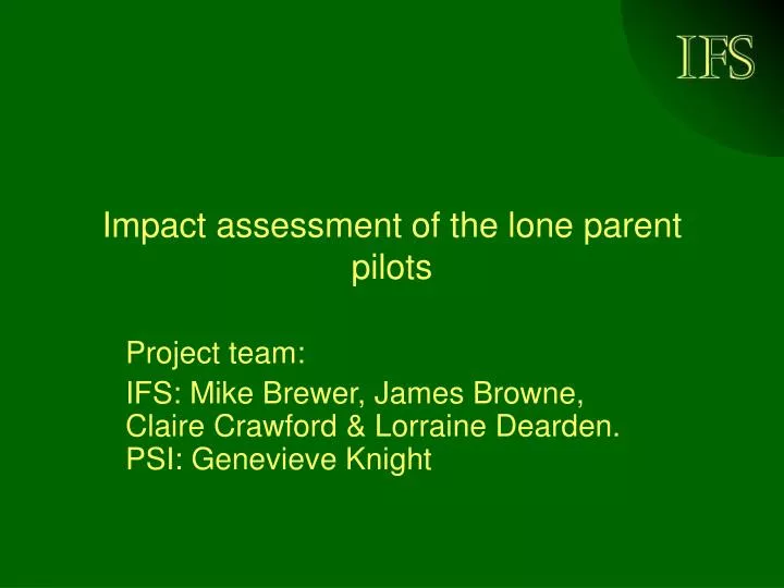 impact assessment of the lone parent pilots