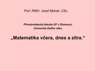 prof rndr josef moln r csc