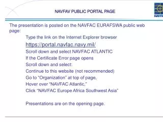 The presentation is posted on the NAVFAC EURAFSWA public web page: