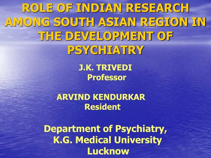 role of indian research among south asian region in the development of psychiatry