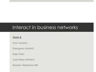 Interact in business networks