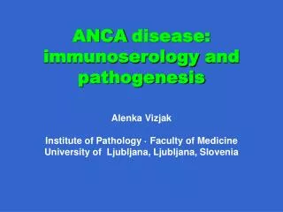 A NCA disease : i mmunoserology and p athogenesis
