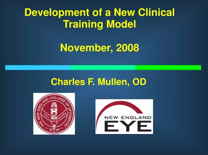 development of a new clinical training model november 2008