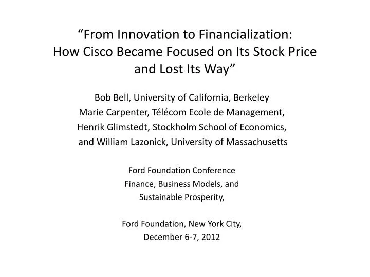 from innovation to financialization how cisco became focused on its stock price and lost its way