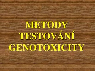 metody testov n genotoxicity