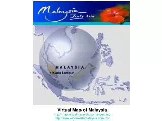 Virtual Map of Malaysia map.virtualmalaysia/index.asp