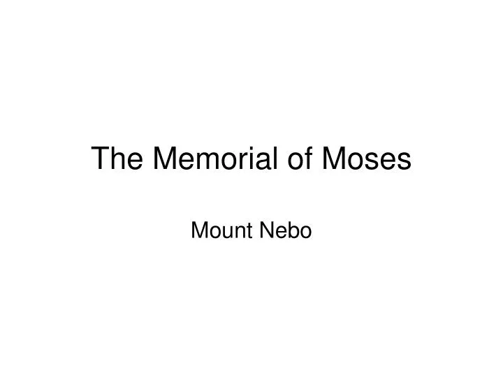 the memorial of moses