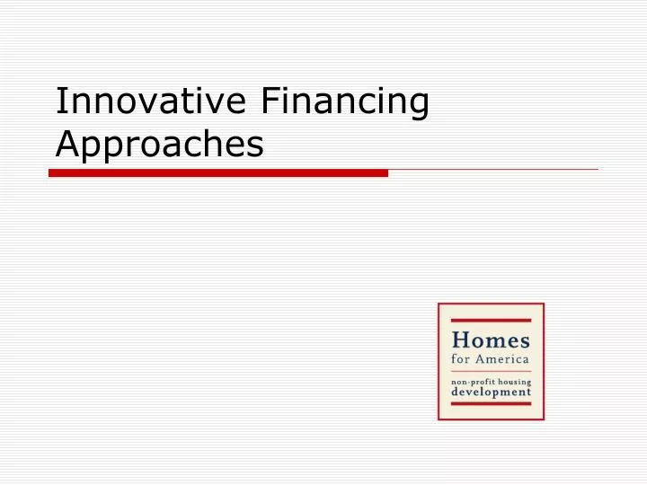 innovative financing approaches