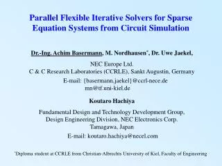 Parallel Flexible Iterative Solvers for Sparse Equation Systems from Circuit Simulation