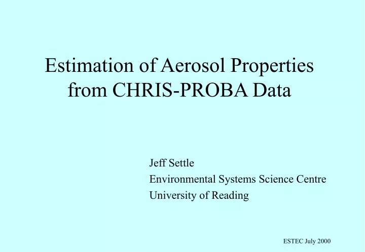 estimation of aerosol properties from chris proba data