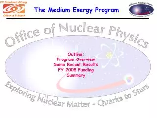 The Medium Energy Program