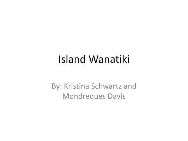 island wanatiki