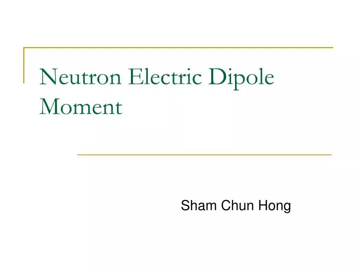 neutron electric dipole moment