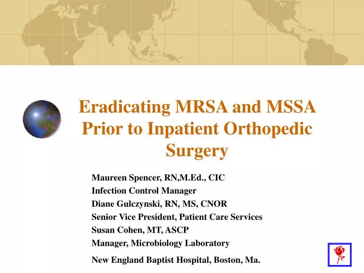 eradicating mrsa and mssa prior to inpatient orthopedic surgery