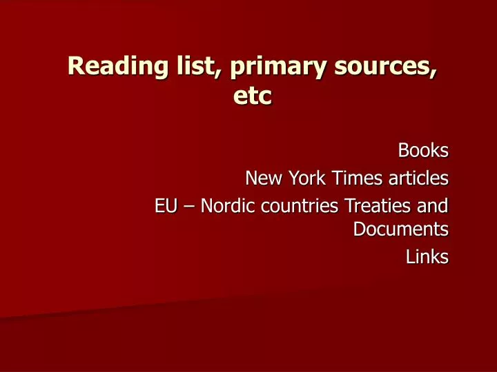 reading list primary sources etc