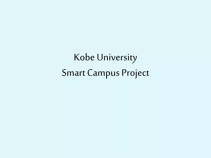 kobe university smart campus project