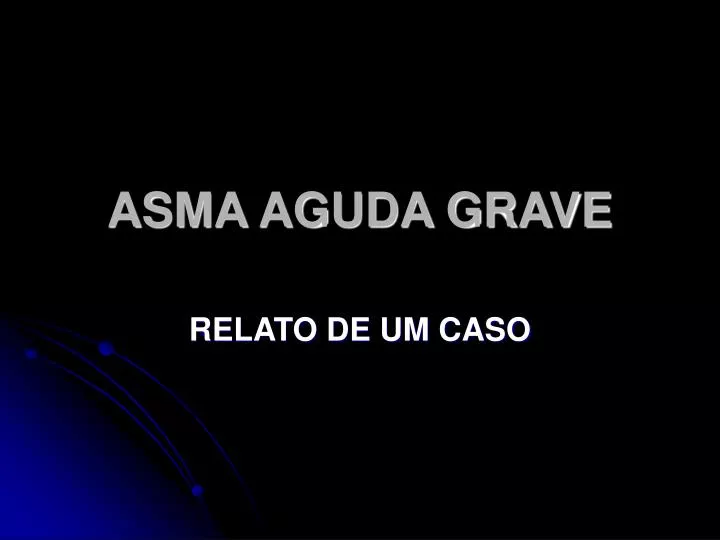 asma aguda grave